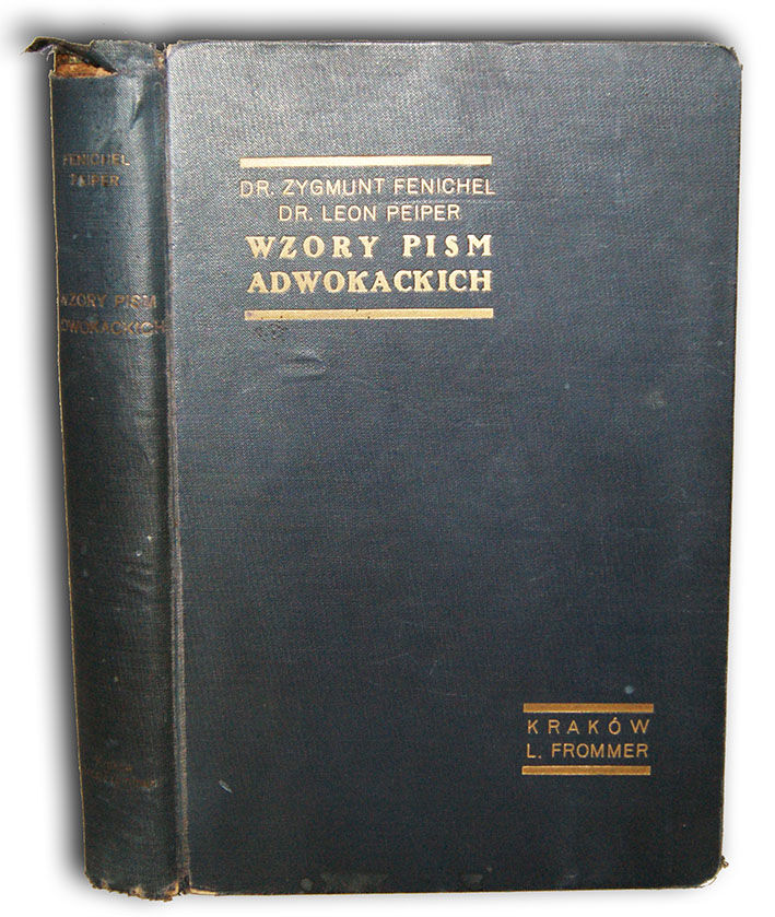 FENICHEL, PEIPER- WZORY PISM ADWOKACKICH wyd.1933r.