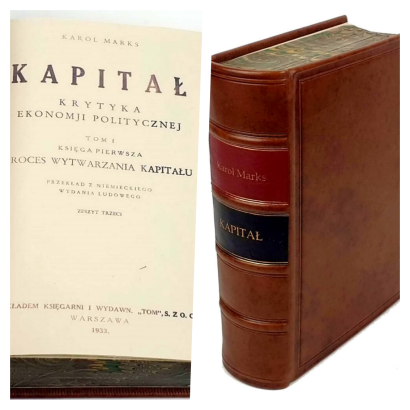 MARKS/ KARL MARX - KAPITAL. KRYTYKA EKONOMII POLITYCZNEJ  / DAS KAPITAL/ CAPITAL. CRITICALITY OF POLITICAL ECONOMY [complete set in 1 vol.] Warsaw 1926- [1933]