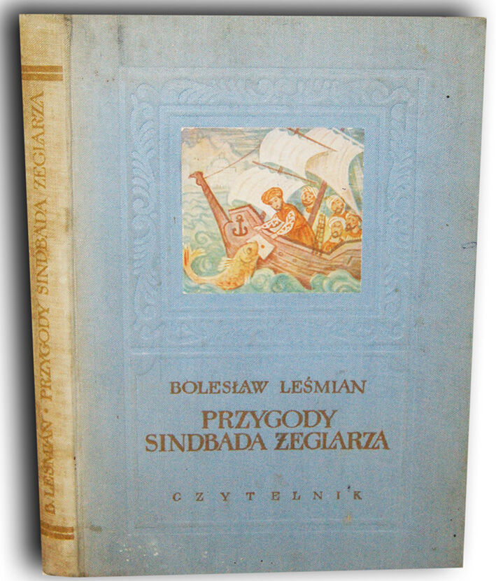 LEŚMIAN- PRZYGODY SINDBADA ŻEGLARZA wyd.1957r. ilustracje 