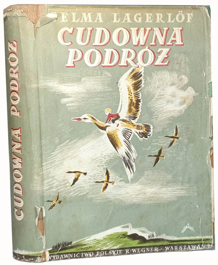 LAGERLOF- CUDOWNA PODRÓŻ  wyd. 1948r. ilustracje Szancer, obwoluta