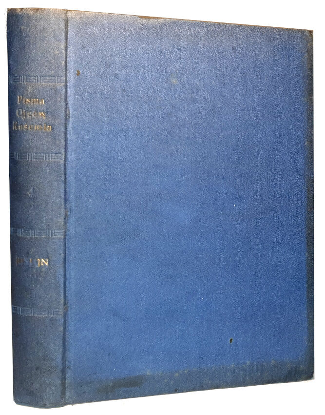 ŚWIĘTY JUSTYN - APOLOGJA - DIALOG Z ŻYDEM TRYFONEM wyd. 1926