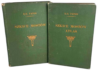 PATON- SZKICE MOSTÓW z atlasem 1928
