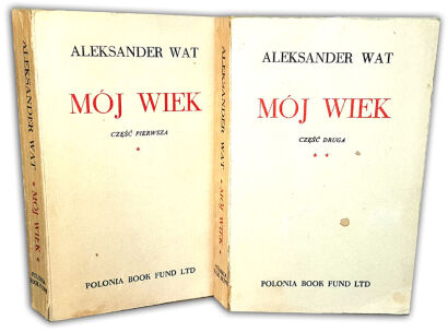 WAT- MY AGE Spoken diary. Part 1-2. Foreword by Czesław Milosz