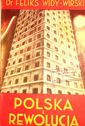 WIDY-WIRSKI- POLSKA I REWOLUCJA wyd. 1945 awangarda   