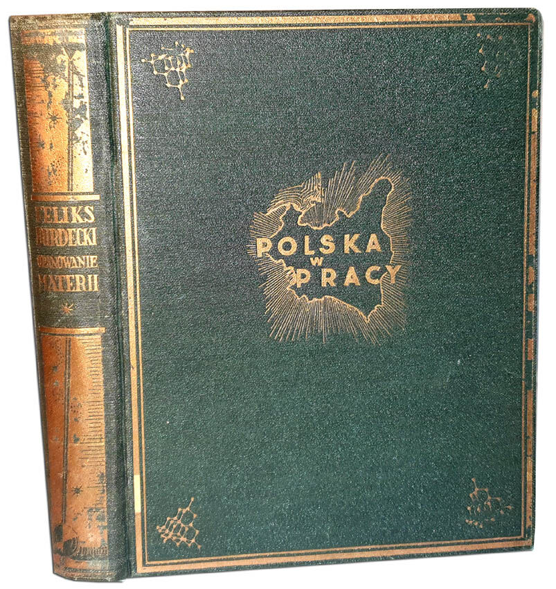 BURDECKI- POLSKA W PRACY oprawa Zjawiński wyd. 1937