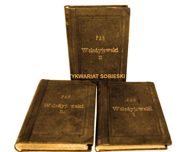 Sienkiewicz- Pan Wolodyjowski, first edition from 1887-8